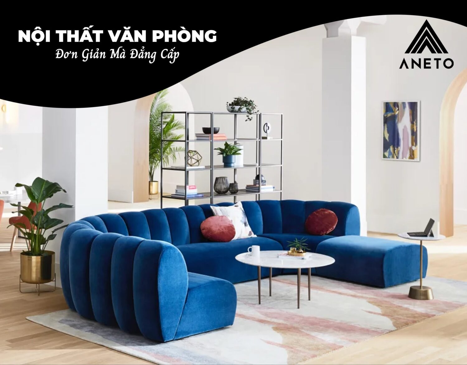 Nội Thất Văn Phòng ANETO