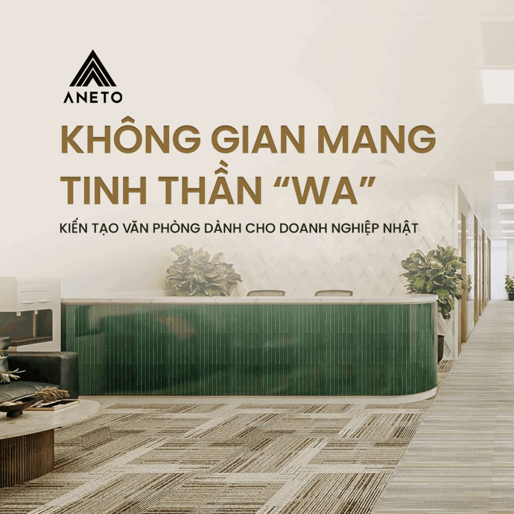 Thiết Kế Văn Phòng Nhật Bản – Tinh Thần “WA” Trong Không Gian Làm Việc Hiện Đại Thiết Kế Văn Phòng Nhật Bản – Tinh Thần “WA” Trong Không Gian Làm Việc Hiện Đại
