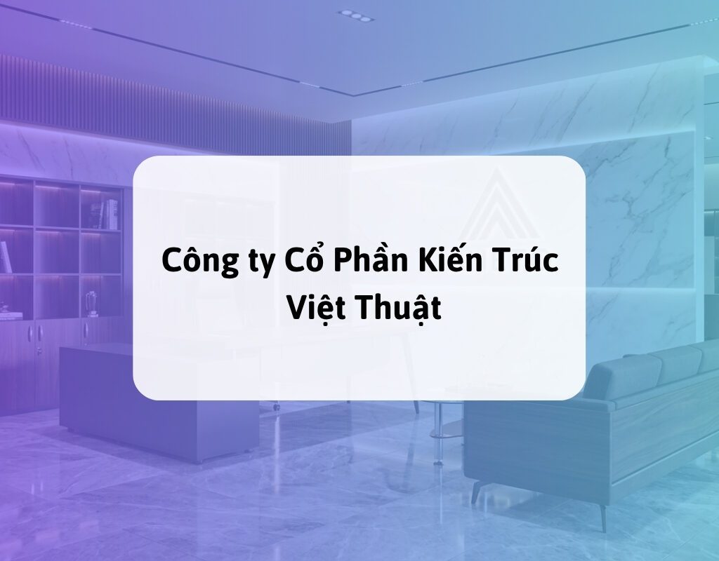 Portfolio Cung cấp bàn làm việc - tủ hồ sơ CTY CP Kiến trúc Việt Thuật